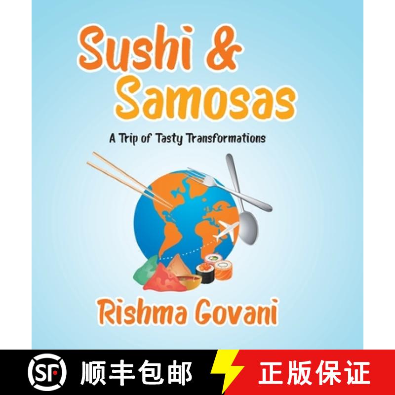 【2-3周达】Sushi & Samosas: A Trip of Tasty Transformations [9780228841043]