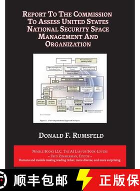 【3-4周达】Report to The Commission to Assess United States National Security Space Management and Or... [9781608883189]