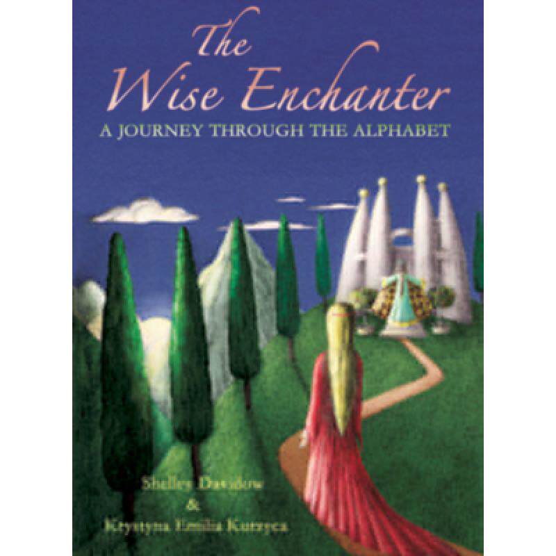 预订 the wise enchanter: a journey throug. [9780880105620]