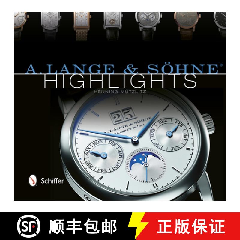 【3-4周达】A. Lange & Soehne (R) Highlights [9780764343612]