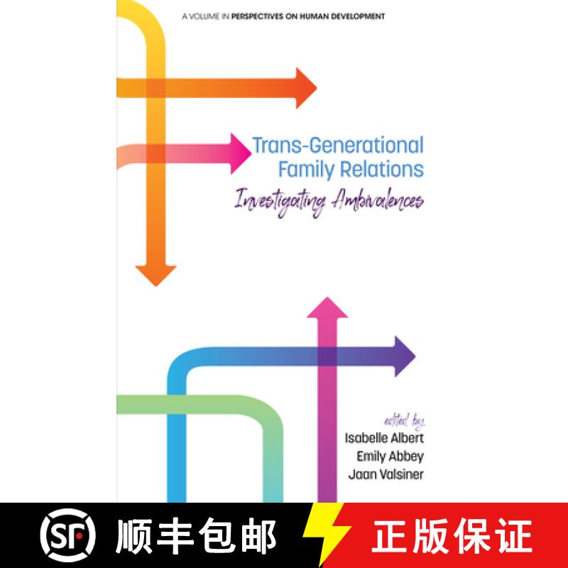 【3-4周达】Trans-Generational Family Relations: Investigating Ambivalences [9781641130820]