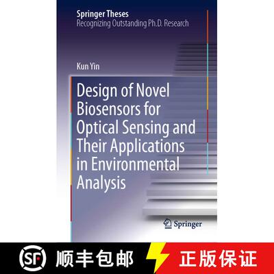 【3-4周达】精装 Design of Novel Biosensors for Optical Sensing and Their Applications in Environmenta... [9789811364877]