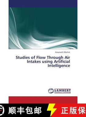预订 Studies of Flow Through Air Intakes using Artificial Intelligence [9783659322785]