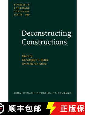 【3-4周达】Deconstructing Constructions (Studies in Language Companion Series) [9789027205742]