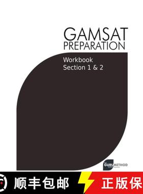 【3-4周达】GAMSAT Preparation Workbook Sections 1 & 2: GAMSAT Style Questions And Step-By-Step Soluti... [9798215354773]
