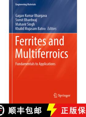 【3-4周达】Ferrites and Multiferroics : Fundamentals to Applications [9789811674563]