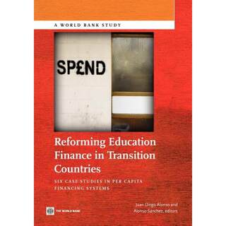 【4周达】Reforming Education Finance in Transition Countries: Six Case Studies in Per Capita Financin... [9780821387832]