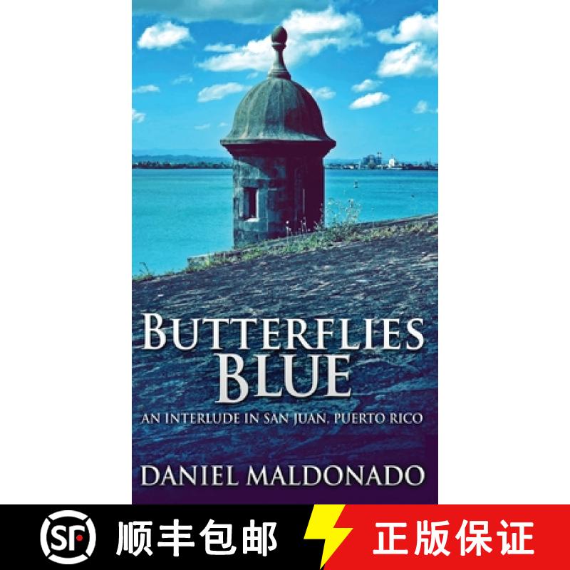 【3-4周达】Butterflies Blue: An Interlude in San Juan, Puerto Rico [9784867500507]