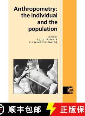 【3-4周达】Anthropometry: The Individual and the Population - Anthropometry: The Individual and the P... [9780521019972]