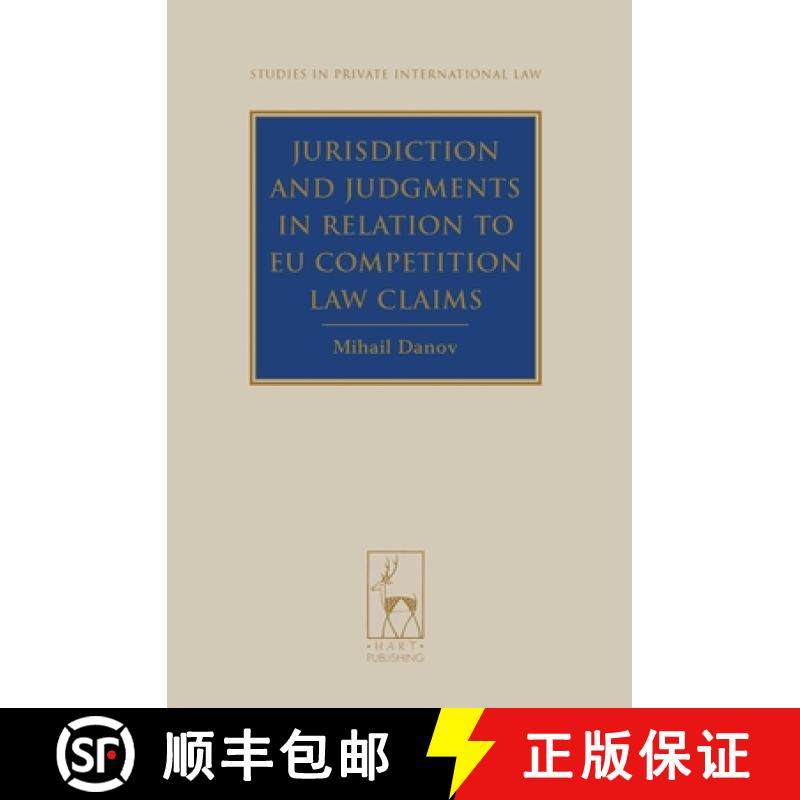 【3-4周达】Jurisdiction and Judgments in Relation to EU Competition Law Claims [9781841136592]