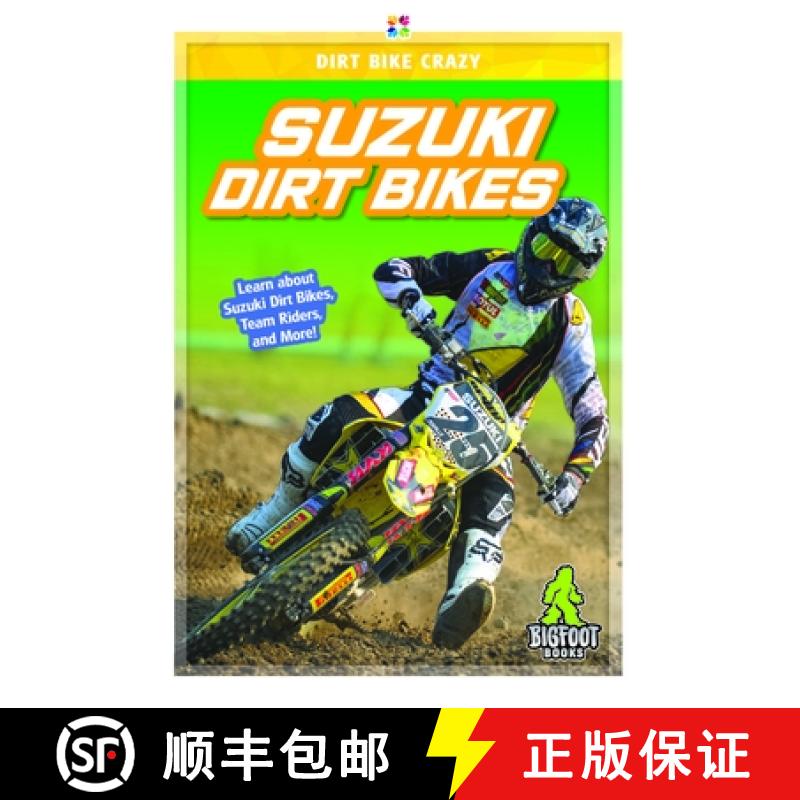 【3-4周达】Dirt Bike Crazy: Suzuki Dirt Bikes [9781644941553]