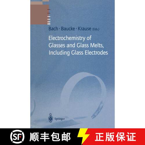 【3-4周达】Electrochemistry of Glasses and Glass Melts, Including Glass Electrodes [9783642082061]