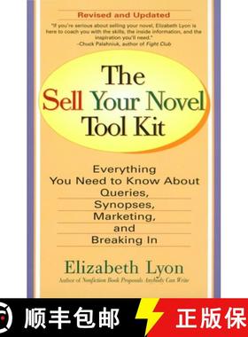 【3-4周达】The Sell Your Novel Tool Kit: Everything You Need to Know about Queries, Synopses, Marketi... [9780399528286]