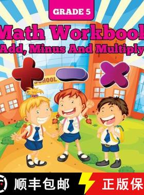 【3-4周达】Grade 5 Math Workbook: Add, Minus And Multiply [9781682123423]