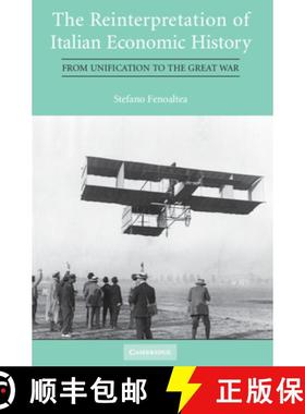 【3-4周达】The Reinterpretation of Italian Economic History: From Unification to the Great War [9780521192385]