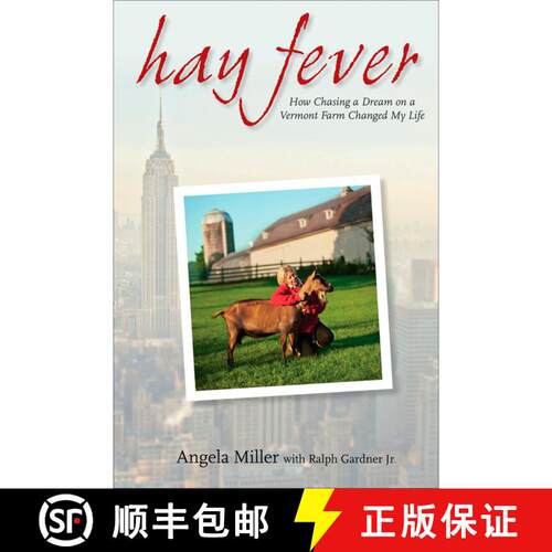 【3-4周达】精装 Hay Fever: How Chasing a Dream on a Vermont Farm Changed My Life [9780470398333]