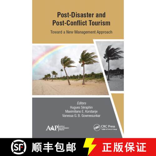 【3-4周达】精装 Post-Disaster and Post-Conflict Tourism: Toward a New Management Approach [9781771888141]