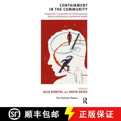 【3-4周达】Containment in the Community: Supportive Frameworks for Thinking about Antisocial Behaviou... [9781855758483]