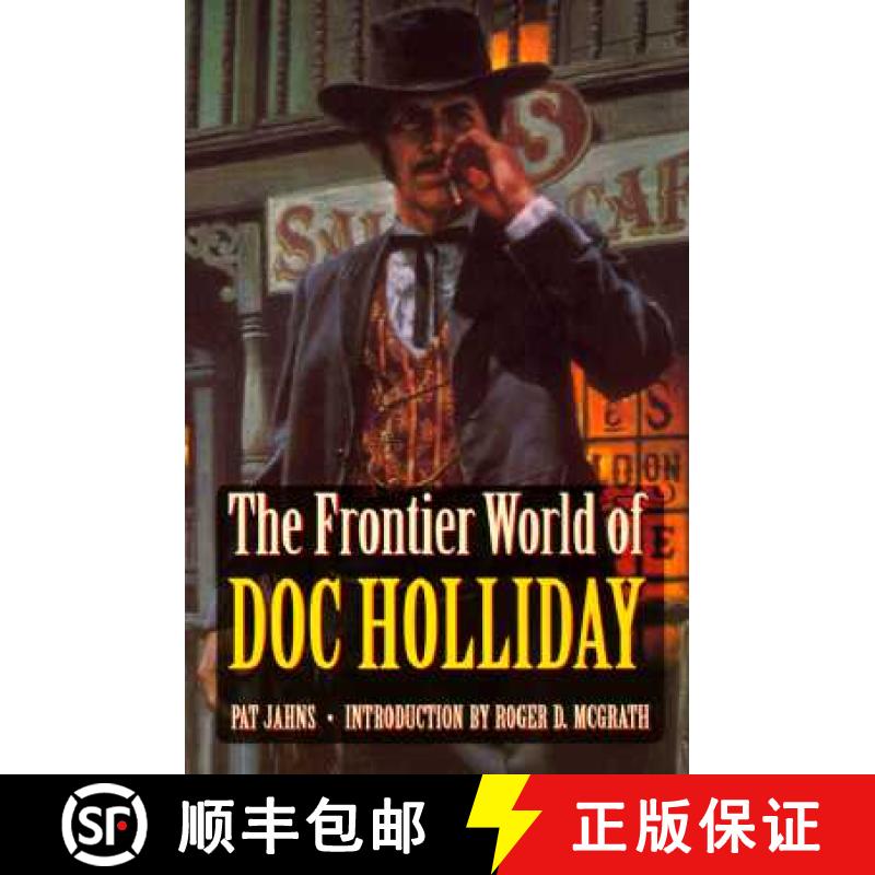【3-4周达】The Frontier World of Doc Holliday [9780803276086]