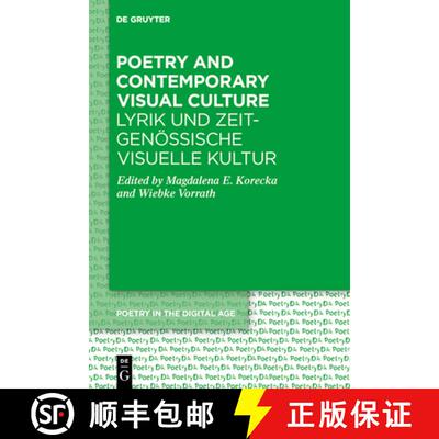 【3-4周达】精装 Poetry and Contemporary Visual Culture / Lyrik und zeitgenössische Visuelle Kultur [9783111286396]