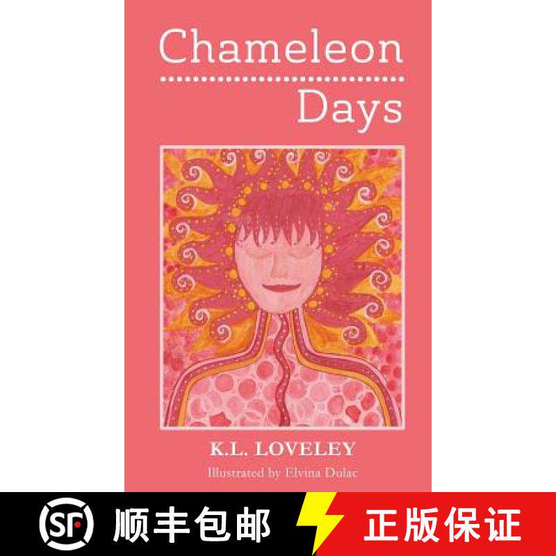 【3-4周达】Chameleon Days: The camouflaged and changing emotions of a woman unleashed [9781999829483]
