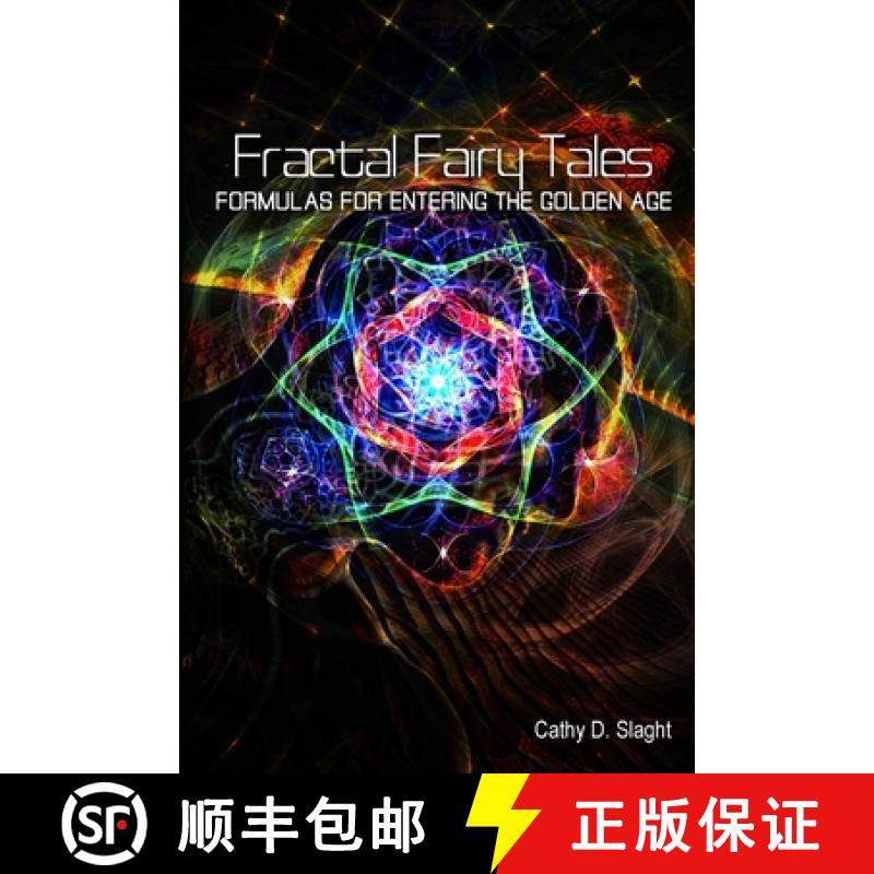 预订 Fractal Fairy Tales: formulas for entering the Golden Age [9781480996922]