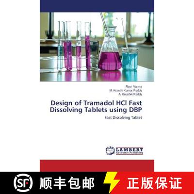 【3-4周达】Design of Tramadol HCl Fast Dissolving Tablets using DBP: Fast Dissolving Tablet (Aufl.) (... [9783659571596]