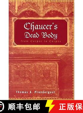 【3-4周达】Chaucer's Dead Body: From Corpse to Corpus [9780415966795]