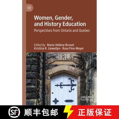 【3-4周达】Women, Gender, and History Education: Perspectives from Ontario and Quebec [9783031697807]