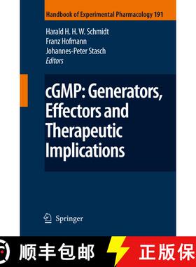 【3-4周达】cGMP: Generators, Effectors and Therapeutic Implications [9783642088483]