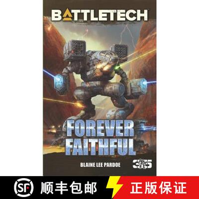 【3-4周达】BattleTech: Forever Faithful [9781941582770]