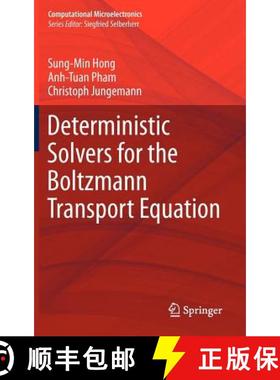 【3-4周达】Deterministic Solvers for the Boltzmann Transport Equation [9783709107775]