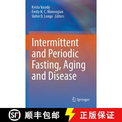 【3-4周达】Intermittent and Periodic Fasting, Aging and Disease [9783031496240]