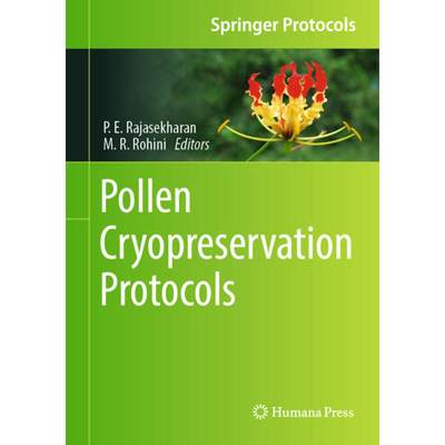 【4周达】Pollen Cryopreservation Protocols [9781071628423]