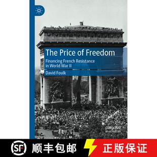 【3-4周达】The Price of Freedom : Financing French Resistance in World War II [9783031090684]