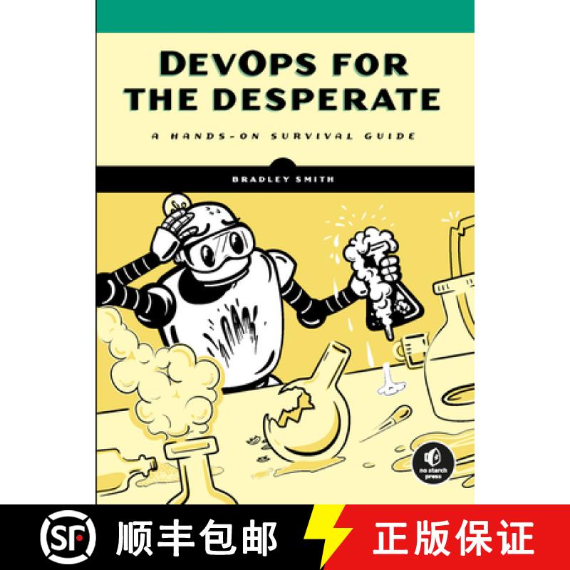 【3-4周达】Devops for the Desperate: A Hands-On Survival Guide [9781718502482]