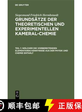 预订 Welcher die vorbereitenden elementaren Kenntnisse aus der Physik und Chemie enthält [9783112451519]