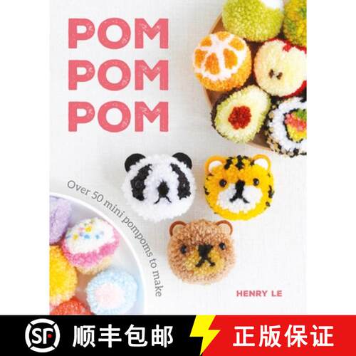 【3-4周达】Pom Pom Pom – Over 50 Mini Pompoms to Make [9781784945169]