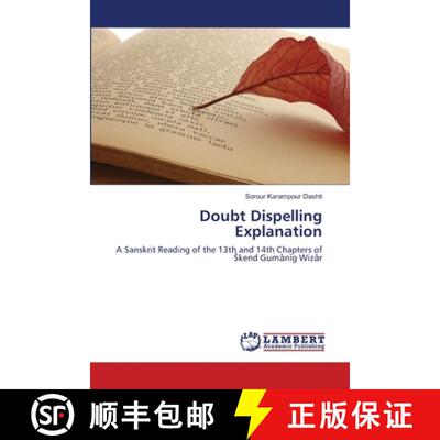 预订 Doubt Dispelling Explanation [9783659214974]