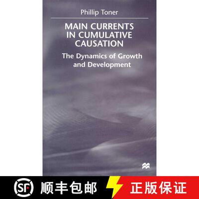 【3-4周达】Main Currents in Cumulative Causation : The Dynamics of Growth and Development [9780333746882]