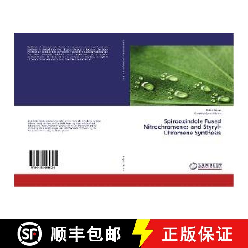 预订 Spirooxindole Fused Nitrochromenes and Styryl-Chromene Synthesis [9783330090125]