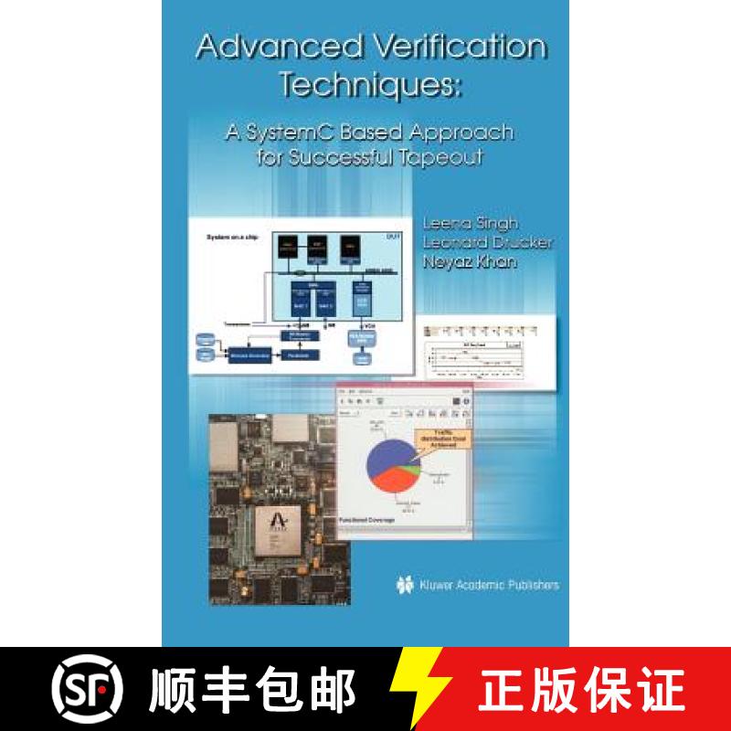 【4周达】Advanced Verification Techniques : A SystemC Based Approach for Successful Tapeout [9781402076725]