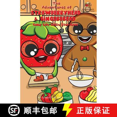 【3-4周达】精装 The Adventures of Strawberryhead & Gingerbread-Camp Life Skills Storybook: A siblings... [9798989138722]