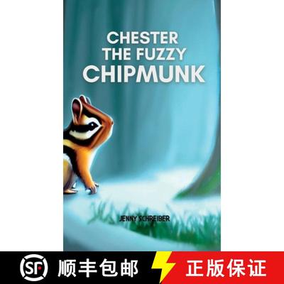 【3-4周达】Chester the Fuzzy Chipmunk: Fun Facts About Chipmunks Easy Reader for Kids [9781956642667]