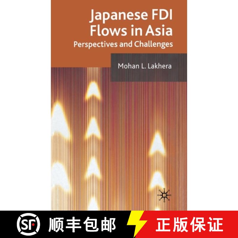 【3-4周达】Japanese FDI Flows in Asia : Perspectives and Challenges [9781349299706]