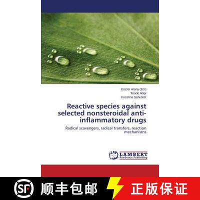 预订 Reactive species against selected nonsteroidal anti-inflammatory drugs [9783659457982]