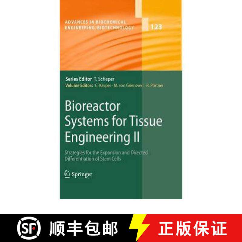 【3-4周达】Bioreactor Systems for Tissue Engineering II: Strategies for the Expansion and Directed Di... [9783642160509]