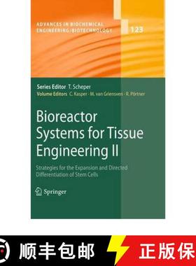 【3-4周达】Bioreactor Systems for Tissue Engineering II: Strategies for the Expansion and Directed Di... [9783642160509]