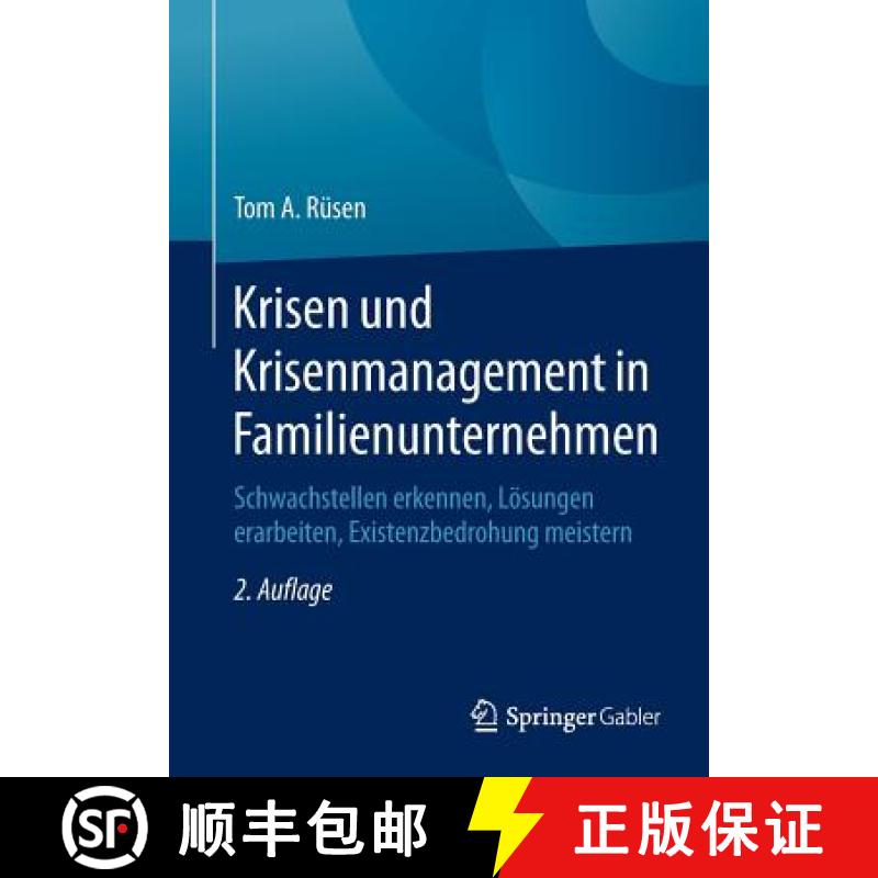 【3-4周达】Krisen und Krisenmanagement in Familienunternehmen : Schwachstellen erkennen, Lösungen er... [9783834946706]