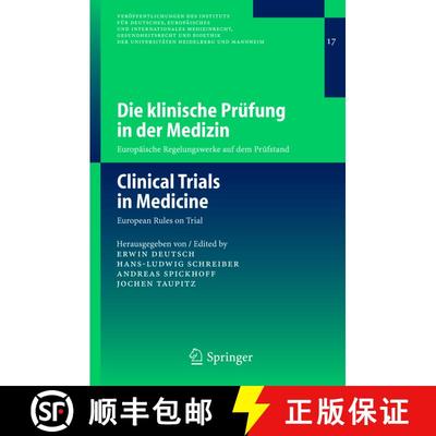 【3-4周达】Die klinische Prüfung in der Medizin / Clinical Trials in Medicine : Europäische Regelun... [9783540204770]